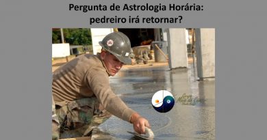 Pergunta de Astrologia Horária: pedreiro irá retornar?