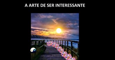 A ARTE DE SER INTERESSANTE
