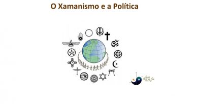 O Xamanismo e a Política