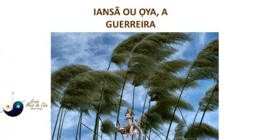 IANSÃ OU ỌYA, A GUERREIRA