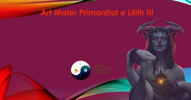 Art Mater Primordial e Lilith III