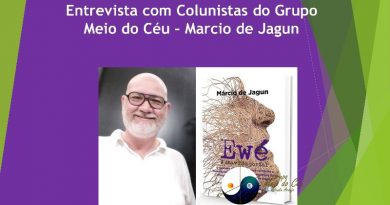 Entrevista com Colunistas do Grupo Meio do Céu – Marcio de Jagun