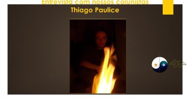 Entrevista com nossos colunistas - Thiago Paulice