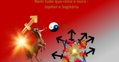 Nem tudo que reluz é ouro - Júpiter e Sagitário