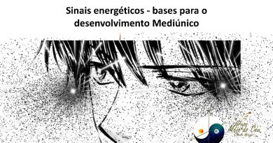 Sinais energéticos - bases para o desenvolvimento Mediúnico