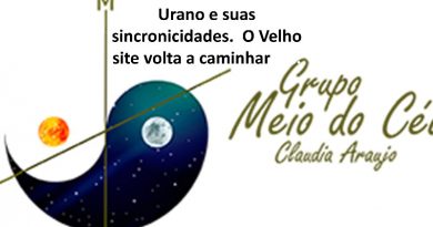 Urano e suas sincronicidades. O Velho site volta a caminhar